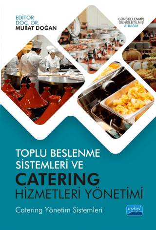 Toplu Beslenme Sistemleri ve Catering Hizmetleri Yönetimi Murat Doğan