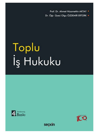 Toplu İş Hukuku A. Nizamettin Aktay