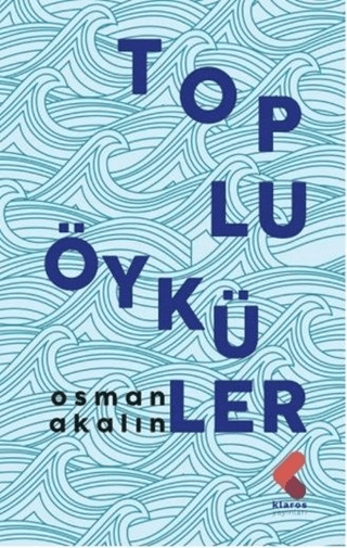 Toplu Öyküler Osman Akalın