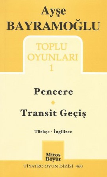 Toplu Oyunlar 1 - Pencere - Transit Geçiş %25 indirimli Ayşe Bayramoğl