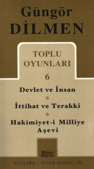 Toplu Oyunları 6 Devlet ve İnsan %25 indirimli Güngör Dilmen