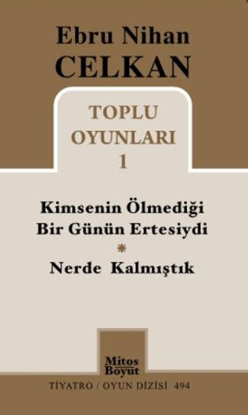 Toplu Oyunları 1 Kimsenin Ölmediği Günün Ertesiydi - Nerde Kalmıştık %