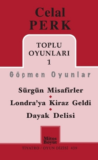 Toplu Oyunları 1: Göçmen Oyunlar / Sürgün Misafirler - Londra'ya Kiraz