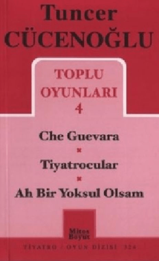 Toplu Oyunları 4 ( Che - Tiyarocular - Ah Bir Yoksul ) %25 indirimli T