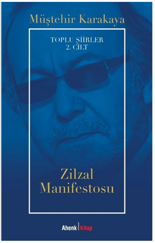 Zilzal Manifestosu - Toplu Şiirler 2. Cilt Müştehir Karakaya