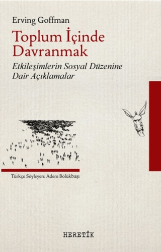 Toplum İçinde Davranmak Erving Goffman