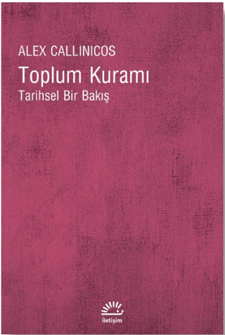 Toplum Kuramı Alex Callinicos