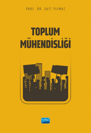 Toplum Mühendisliği Sait Yılmaz