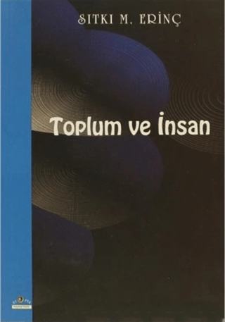 Toplum Ve İnsan Sıtkı M. Erinç