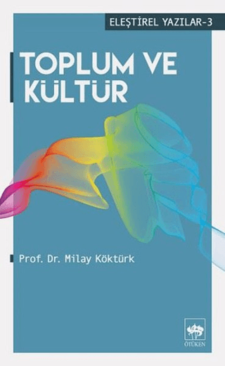 Toplum ve Kültür Milay Köktürk