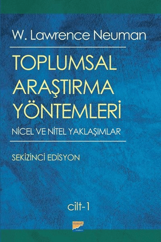 Toplumsal Araştırma Yöntemleri ( 2 Cilt Takım) W. Lawrence Neuman