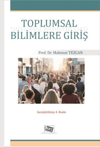 Toplumsal Bilimlere Giriş %15 indirimli Mahmut Tezcan