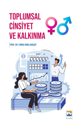 Toplumsal Cinsiyet ve Kalkınma Funda Rana Adaçay