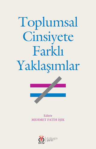 Toplumsal Cinsiyete Farklı Yaklaşımlar Kolektif