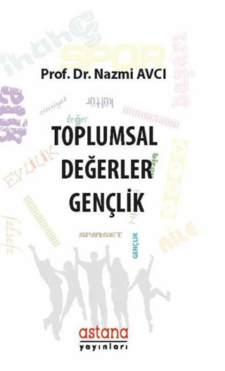 Toplumsal Değerler: Gençlik Nazmi Avcı