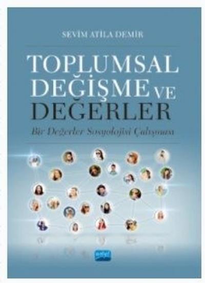 Toplumsal Değişme ve Değerler Sevim Atila Demir