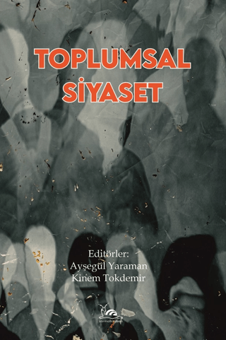 Toplumsal Siyaset Ayşegül Yaraman