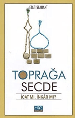 Toprağa Secde Etai İsfahani