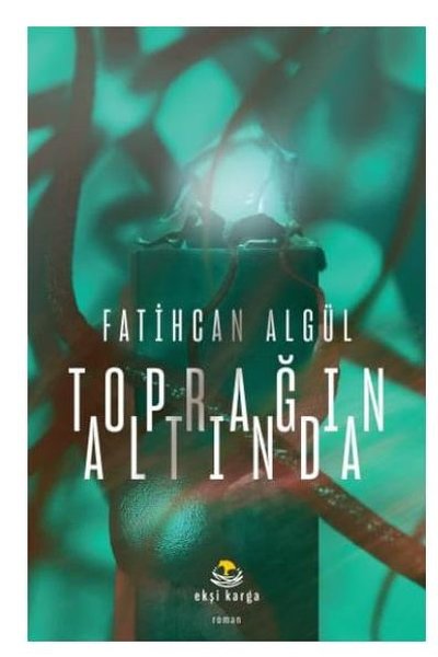 Toprağın Altında Fatihcan Algül