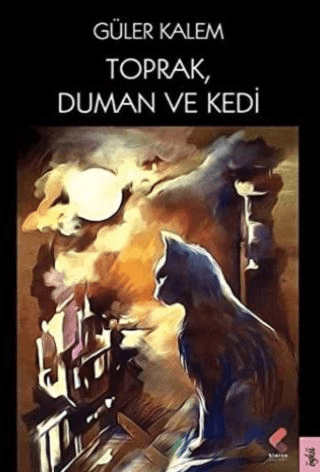 Toprak Duman ve Kedi Güler Kalem