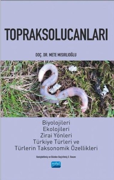 Toprak Solucanları Biyolojileri,Ekolojileri ve Türkiye Türleri %6 indi