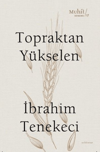 Topraktan Yükselen İbrahim Tenekeci