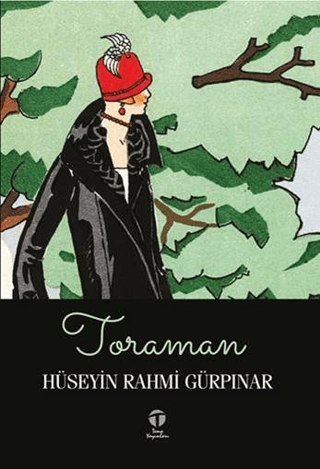 Toraman Hüseyin Rahmi Gürpınar