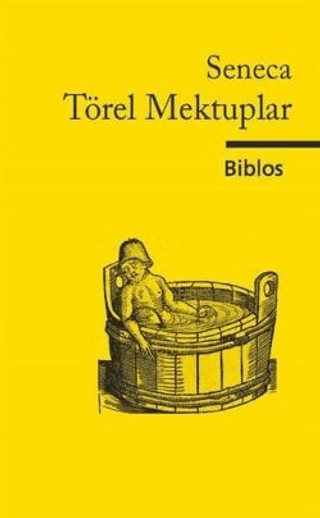 Törel Mektuplar Lucius Annaeus Seneca