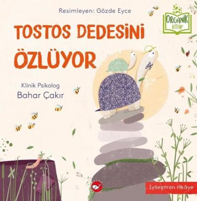 Tostos Dedesini Özlüyor (Ciltli) Bahar Çakır