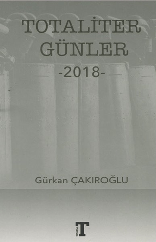 Totaliter Günler 2018 Gürkan Çakıroğlu