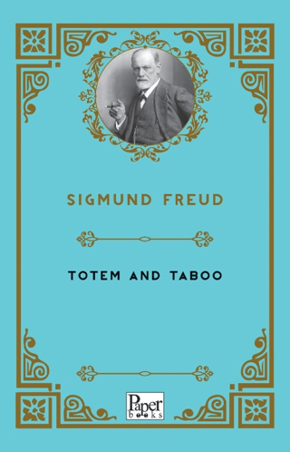 Totem and Taboo Sigmund Freud