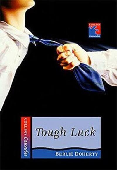 Tough Luck (Collins Readers) %10 indirimli Berlie Doherty