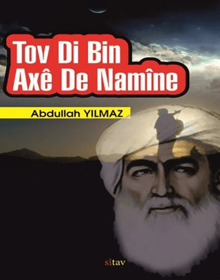 Tov Di Bin Axê de Namîne Abdullah Yılmaz