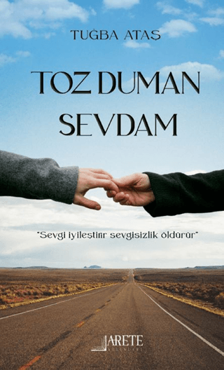 Toz Duman Sevdam Tuğba Ataş