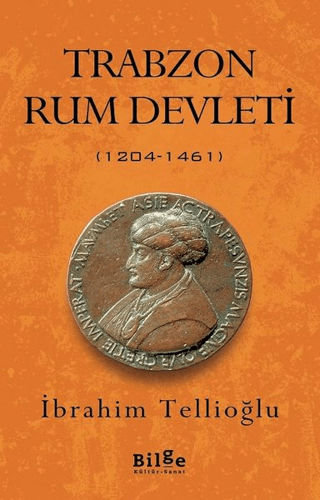 Trabzon Rum Devleti İbrahim Tellioğlu