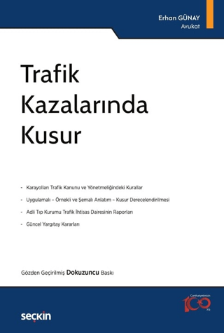 Trafik Kazalarında Kusur Erhan Günay