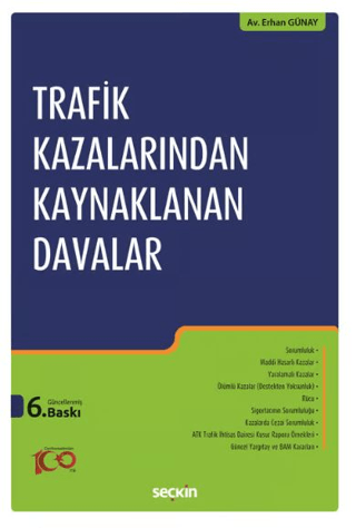 Trafik Kazalarından Kaynaklanan Davalar Erhan Günay