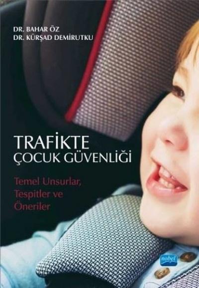 Trafikte Çocuk Güvenliği Bahar Öz