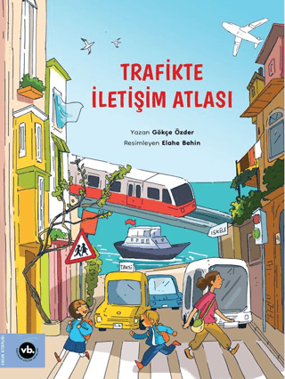 Trafikte İletişim Atlası Gökçe Özder