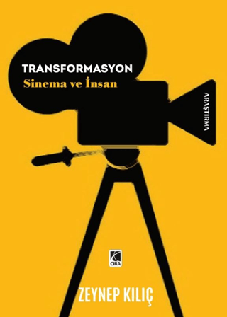 Transformasyon - Sinema ve İnsan Zeynep Kılıç