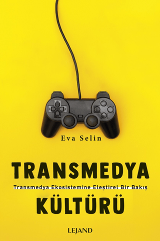 Transmedya Kültürü Eva Selin