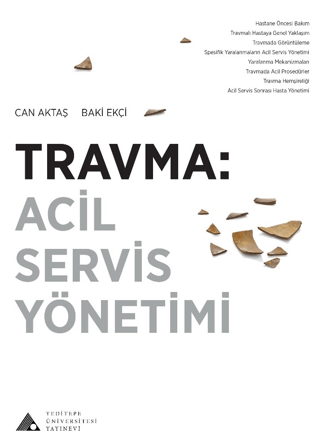 Travma: Acil Servis Yönetimi Can Aktaş