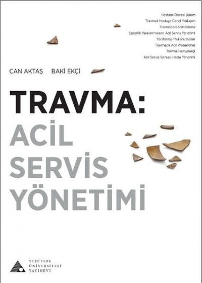 Travma: Acil Servis Yönetimi Can Aktaş