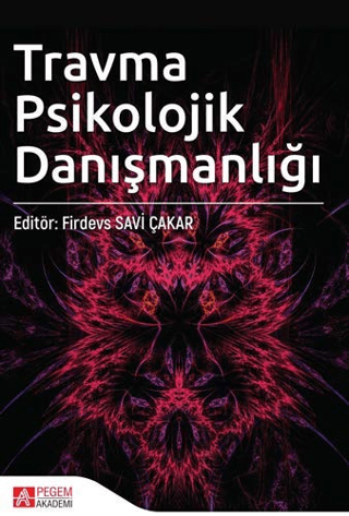 Travma Psikolojik Danışmanlığı Zöhre Kaya