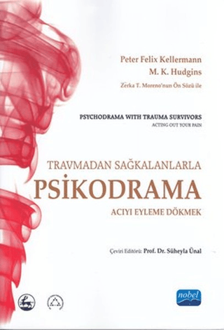 Travmadan Sağkalanlara Psikodrama: Acıyı Eyleme Dökmek %6 indirimli Pe