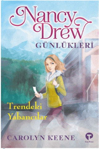 Trendeki Yabancılar - Nancy Drew Günlükleri 2 Carolyn Keene