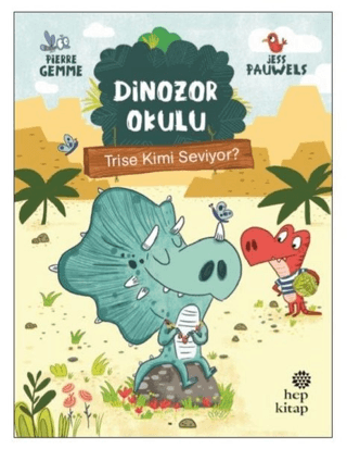 Trise Kimi Seviyor? - Dinozor Okulu Pierre Gemme