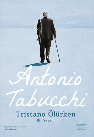 Tristano Ölürken Antonio Tabucchi