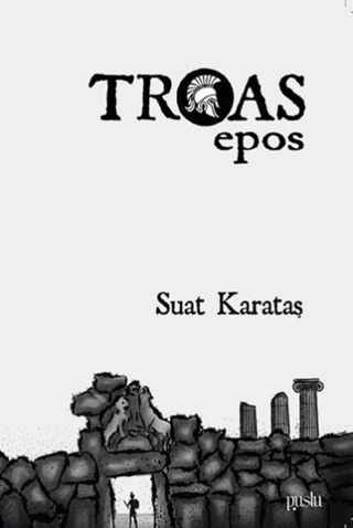 Troas Epos Suat Karataş