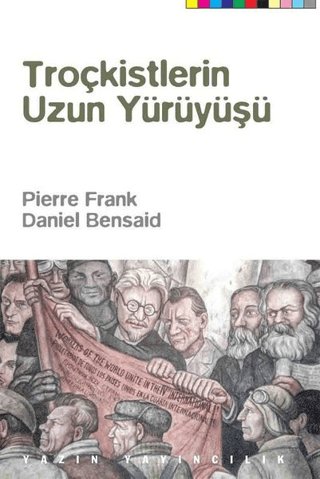 Troçkistlerin Uzun Yürüyüşü Pierre Frank